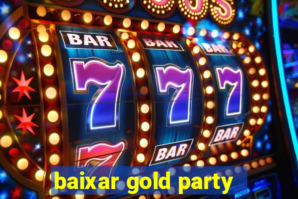 baixar gold party - slots